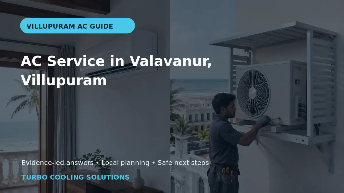 AC Service in Valavanur, Villupuram: Local Guide - Turbo Cooling Solutions local guide