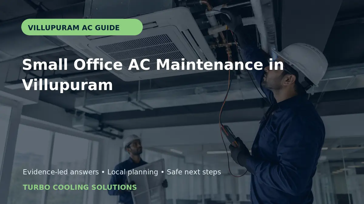 Small Office AC Maintenance in Villupuram - Turbo Cooling Solutions local guide