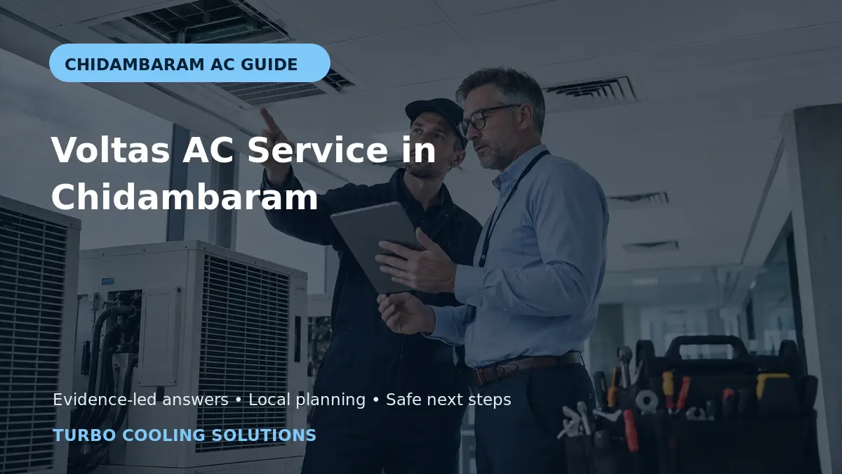 Voltas AC Service in Chidambaram: Independent Guide - Turbo Cooling Solutions local guide