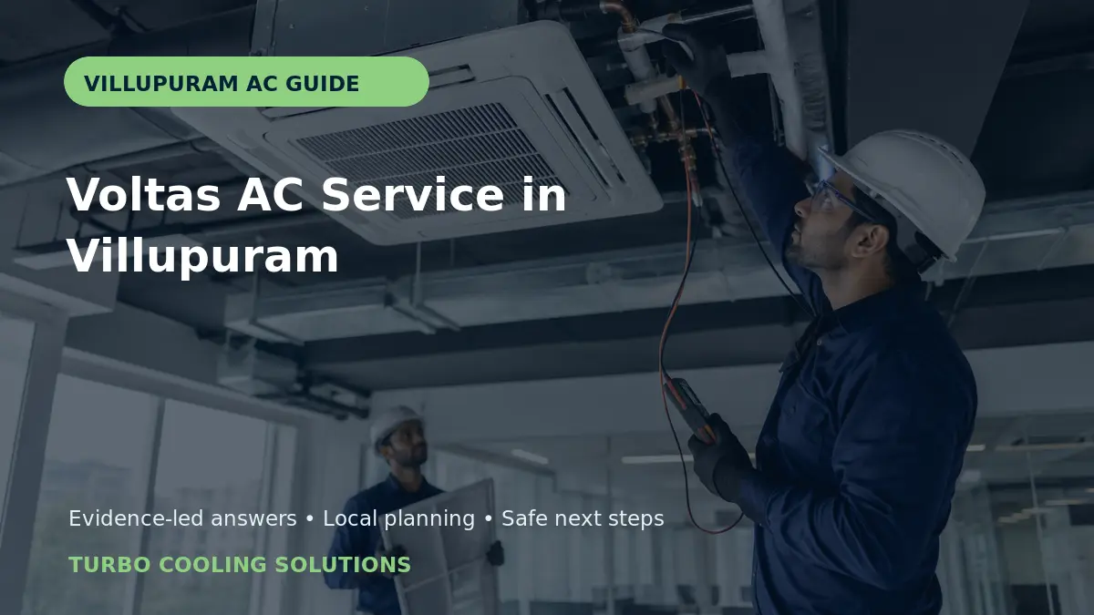 Voltas AC Service in Villupuram: Independent Care Guide - Turbo Cooling Solutions local guide